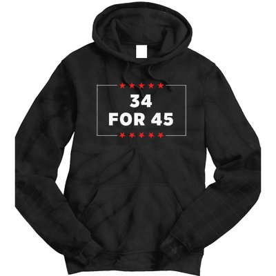 34 For 45 Trump Convicted Tie Dye Hoodie