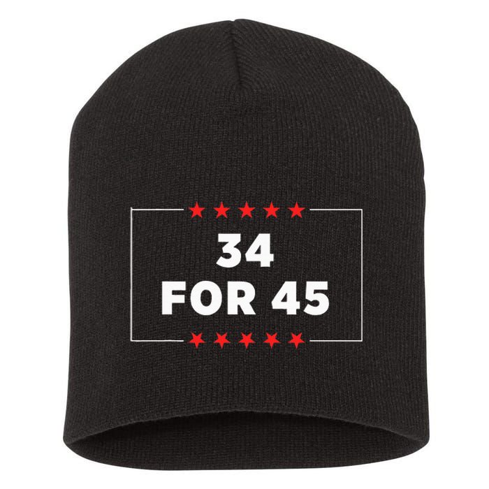 34 For 45 Trump Convicted Short Acrylic Beanie