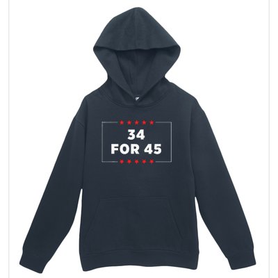 34 For 45 Trump Convicted Urban Pullover Hoodie