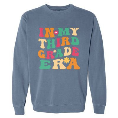 3rd Grade Back To School Retro In My Third Grade Era Teacher Garment-Dyed Sweatshirt