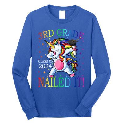 3Rd Grade Class Of 2024 Nailed It Unicorn Gift Long Sleeve Shirt