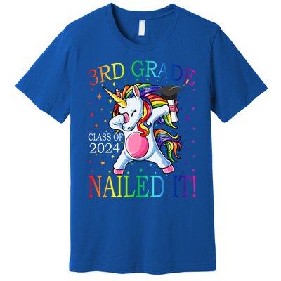 3Rd Grade Class Of 2024 Nailed It Unicorn Gift Premium T-Shirt