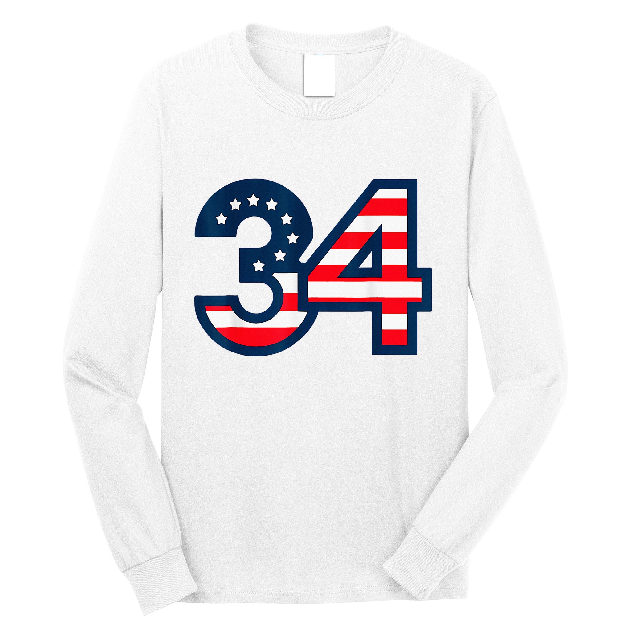 34 Guilty Counts Trial Judge Usa Flag Long Sleeve Shirt
