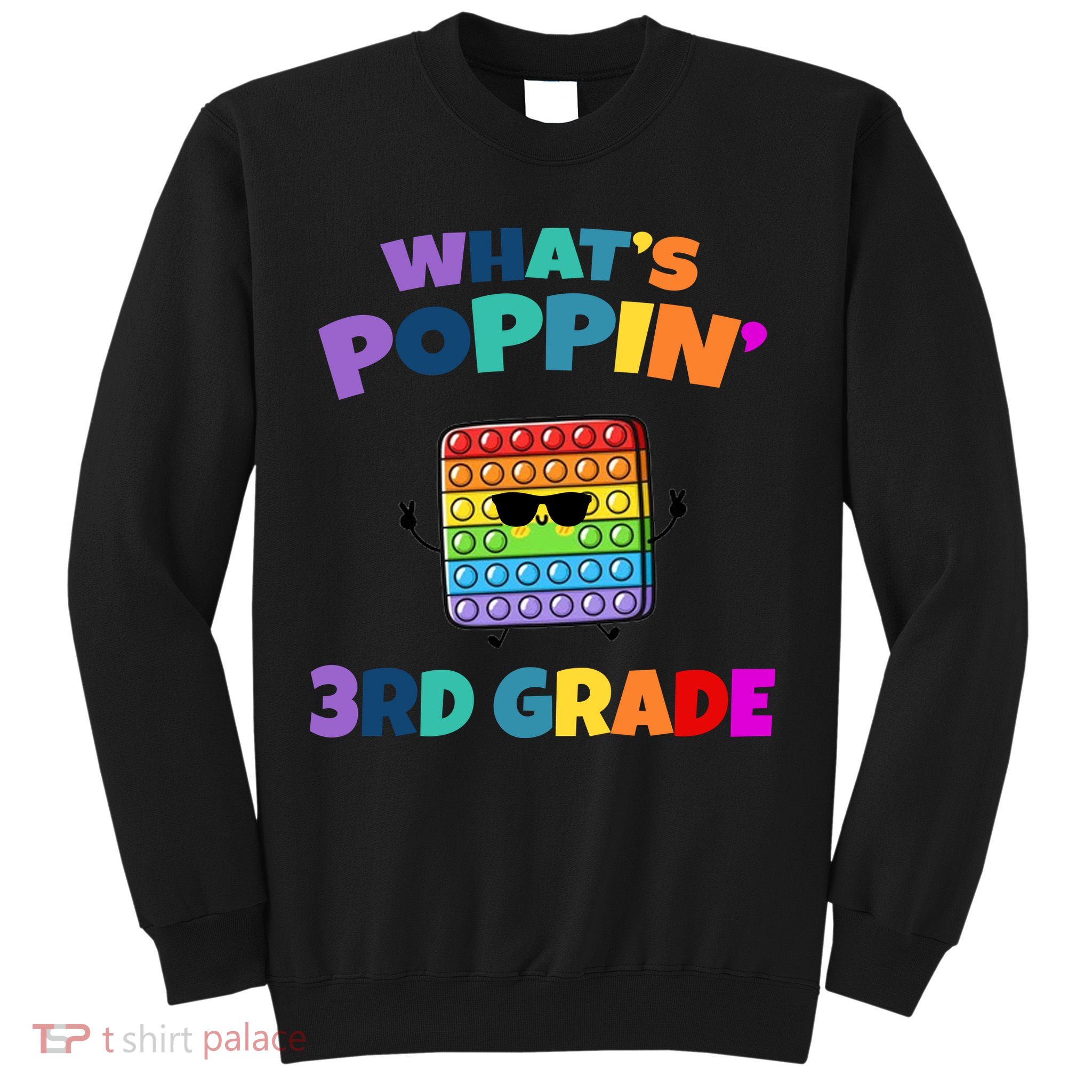 3rd Grade First Day Of School Pop It Sweatshirt