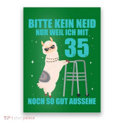 35. Geburtstag Geschenk Lama Alpaka Bitte Kein Neid 35 Jahre Poster
