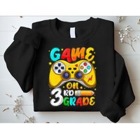 3Rd Grade Level Unlocked Game On 3Rd Grade Back To School Sweatshirt