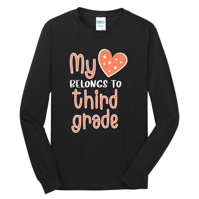 3rd Grade My Belongs To Third Grade Teacher Back To School Teacher Gift Tall Long Sleeve T-Shirt