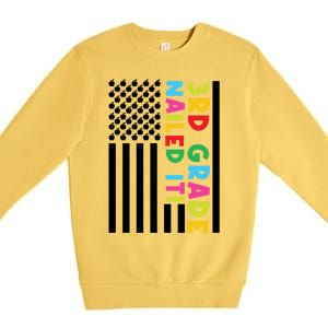 3Rd Grade Nailed It! Third Grade 3Rd Grad Gift Premium Crewneck Sweatshirt