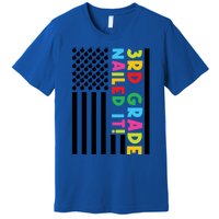 3Rd Grade Nailed It! Third Grade 3Rd Grad Gift Premium T-Shirt