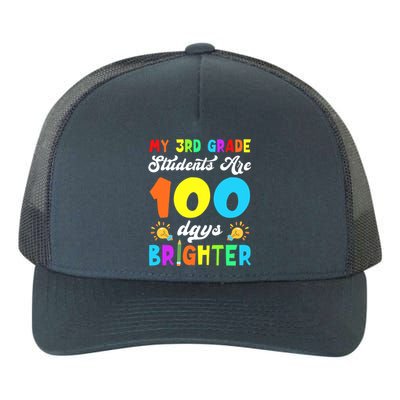 3rd Grade Students Are 100 Days Brighter 100th Day Of School Gift Yupoong Adult 5-Panel Trucker Hat