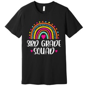 3rd Grade Squad Rainbow Back To School Teacher Wo Premium T-Shirt