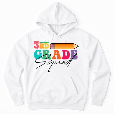 3rd Grade Squad,Team 3rd Third Grade Gift Teacher Back To School Gift Funny Gift Hoodie
