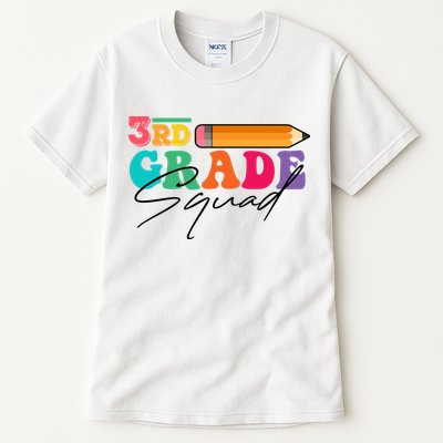 3rd Grade Squad,Team 3rd Third Grade Gift Teacher Back To School Gift Funny Gift Tall T-Shirt