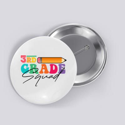 3rd Grade Squad,Team 3rd Third Grade Gift Teacher Back To School Gift Funny Gift Button