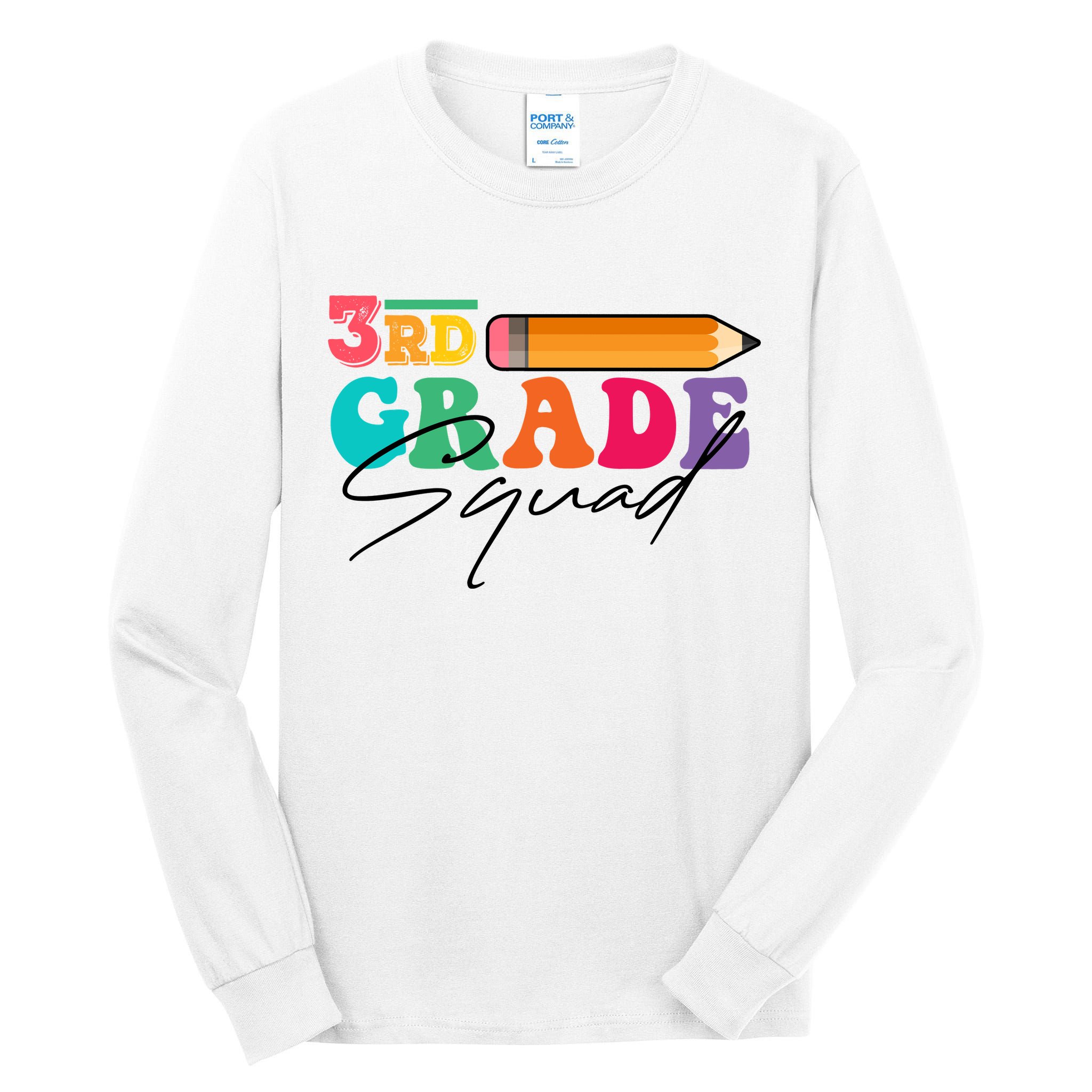 3rd Grade Squad,Team 3rd Third Grade Gift Teacher Back To School Gift Funny Gift Tall Long Sleeve T-Shirt