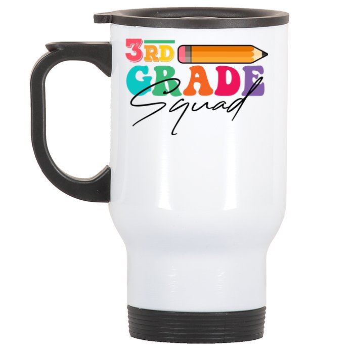 3rd Grade Squad,Team 3rd Third Grade Gift Teacher Back To School Gift Funny Gift Stainless Steel Travel Mug