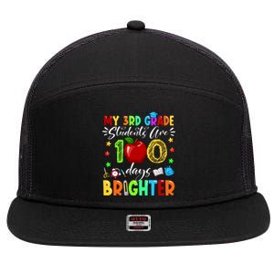 3rd Grade Teacher 100th Day Of School 100 Days Brighter Gift 7 Panel Mesh Trucker Snapback Hat