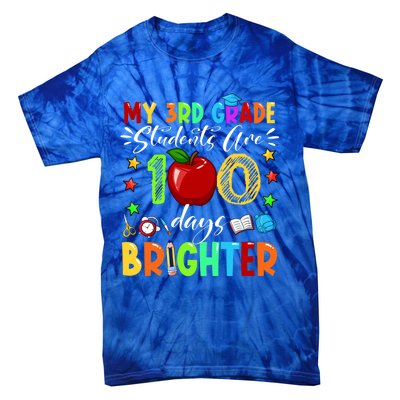 3rd Grade Teacher 100th Day Of School 100 Days Brighter Gift Tie-Dye T-Shirt