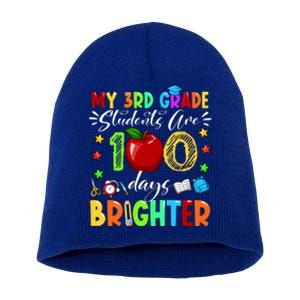 3rd Grade Teacher 100th Day Of School 100 Days Brighter Gift Short Acrylic Beanie