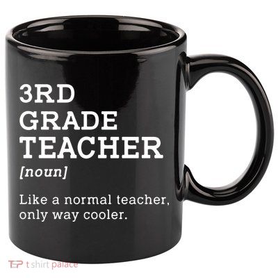 3rd Grade Teacher Idea For Third Grade Teacher Gift 11oz C Handle Ceramic Mug