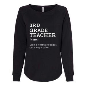 3rd Grade Teacher Idea For Third Grade Teacher Gift Womens California Wash Sweatshirt