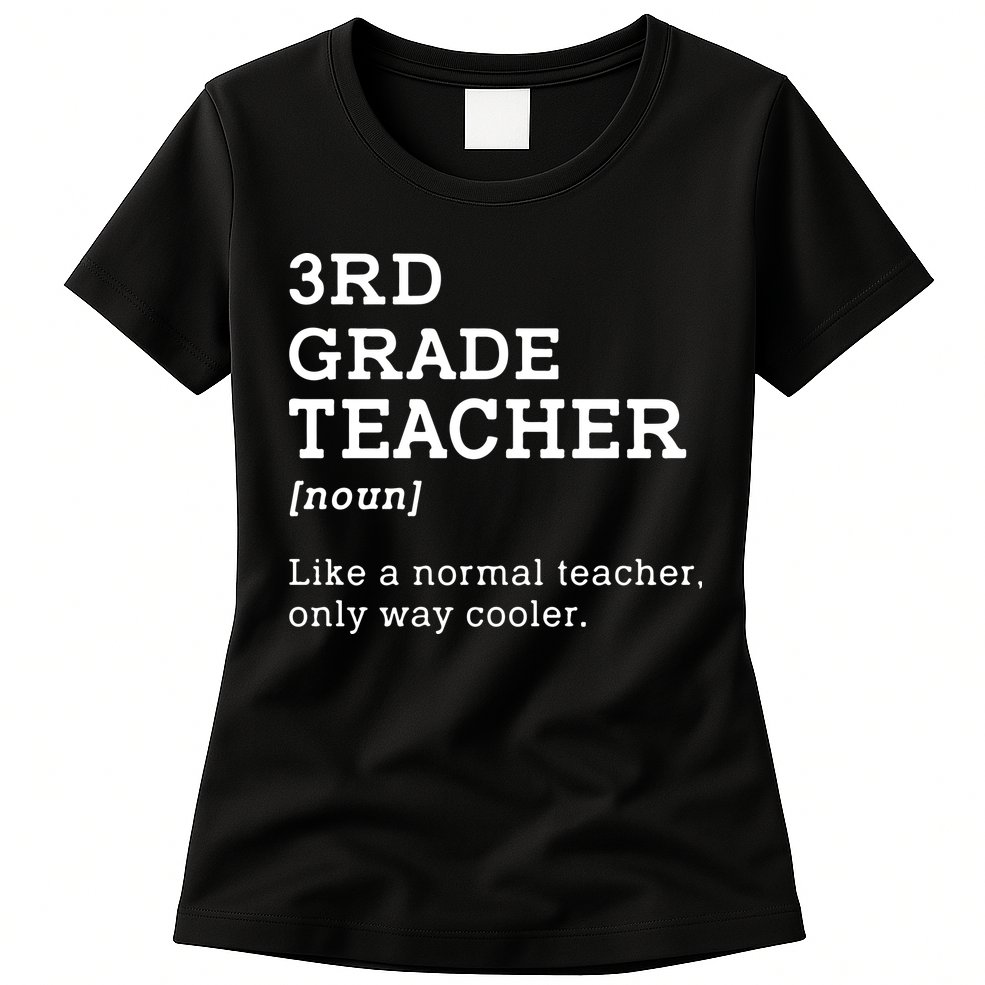 3rd Grade Teacher Idea For Third Grade Teacher Gift Womens T-Shirt