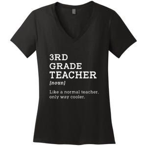 3rd Grade Teacher Idea For Third Grade Teacher Gift Women's V-Neck T-Shirt