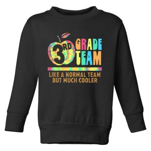 3rd Grade Team Like A Normal Team But Much Cooler Toddler Sweatshirt