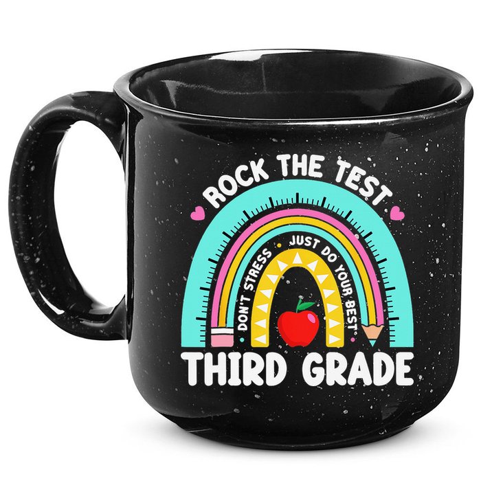 3rd Grade Teacher Rock The Test Day Third Grade Testing Day 15oz Campfire Ceramic Mug