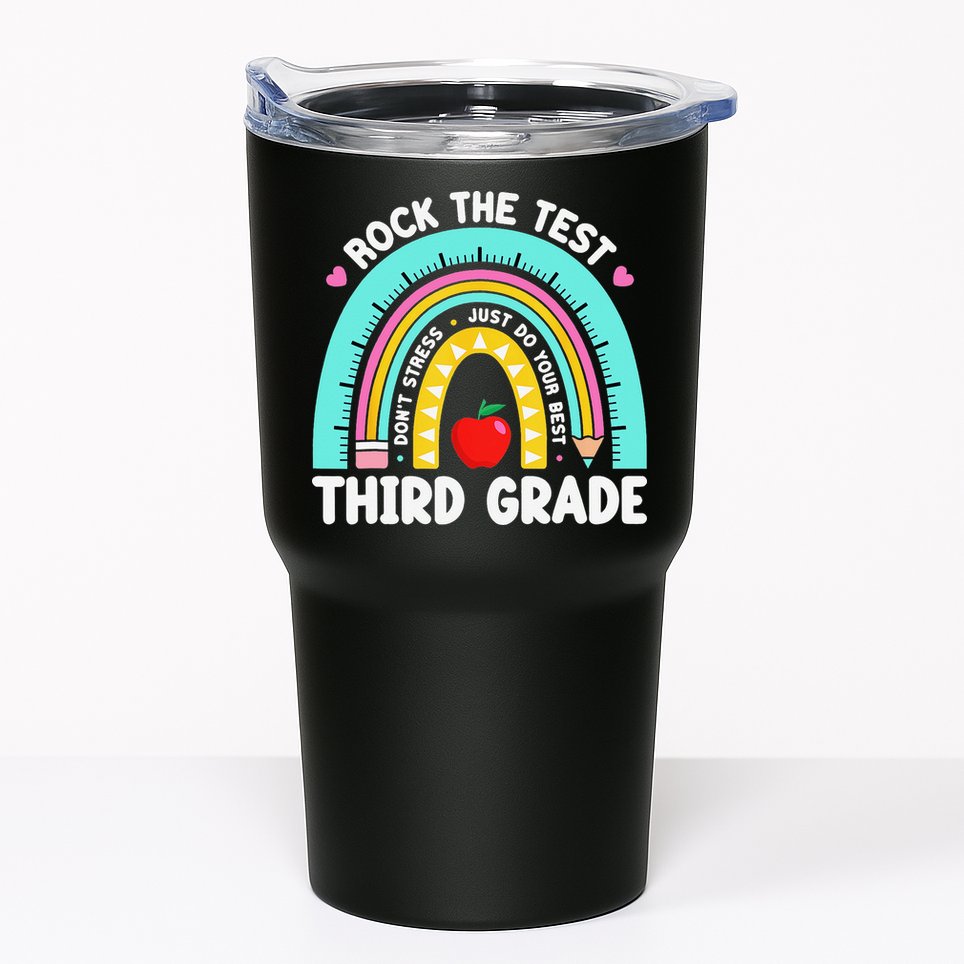 3rd Grade Teacher Rock The Test Day Third Grade Testing Day Tumbler