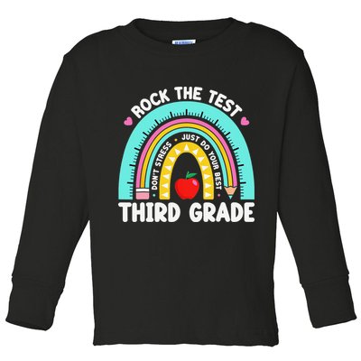 3rd Grade Teacher Rock The Test Day Third Grade Testing Day Toddler Long Sleeve Shirt