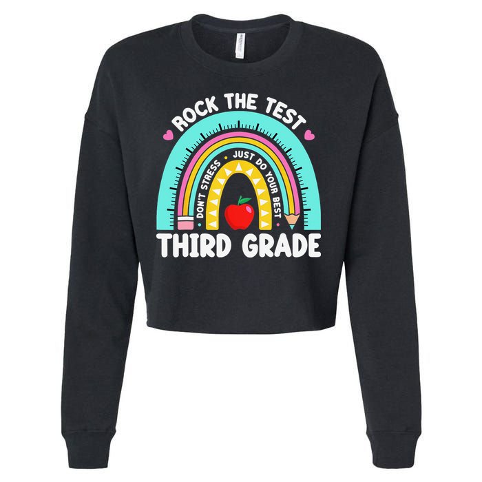 3rd Grade Teacher Rock The Test Day Third Grade Testing Day Cropped Pullover Crew