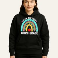 3rd Grade Teacher Rock The Test Day Third Grade Testing Day  Hoodie