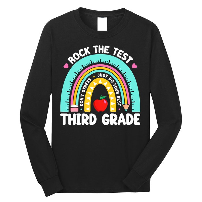 3rd Grade Teacher Rock The Test Day Third Grade Testing Day  Long Sleeve Shirt