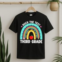 3rd Grade Teacher Rock The Test Day Third Grade Testing Day  T-Shirt