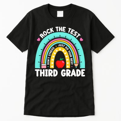 3rd Grade Teacher Rock The Test Day Third Grade Testing Day  Tall T-Shirt