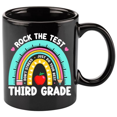 3rd Grade Teacher Rock The Test Day Third Grade Testing Day  11oz C Handle Ceramic Mug