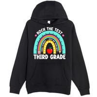 3rd Grade Teacher Rock The Test Day Third Grade Testing Day  Premium Pullover Hoodie