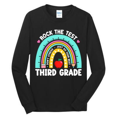3rd Grade Teacher Rock The Test Day Third Grade Testing Day  Tall Long Sleeve T-Shirt