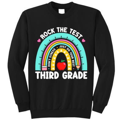 3rd Grade Teacher Rock The Test Day Third Grade Testing Day  Tall Sweatshirt