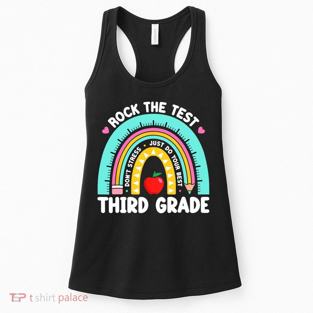 3rd Grade Teacher Rock The Test Day Third Grade Testing Day  Womens Tank Top