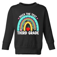 3rd Grade Teacher Rock The Test Day Third Grade Testing Day  Toddler Sweatshirt