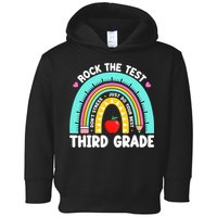 3rd Grade Teacher Rock The Test Day Third Grade Testing Day  Toddler Hoodie