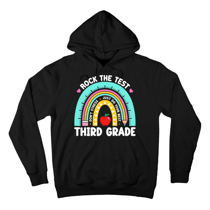 3rd Grade Teacher Rock The Test Day Third Grade Testing Day  Tall Hoodie