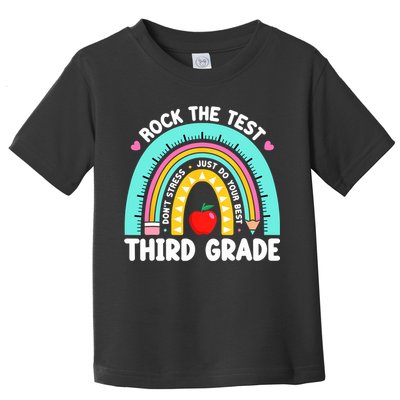 3rd Grade Teacher Rock The Test Day Third Grade Testing Day  Toddler T-Shirt