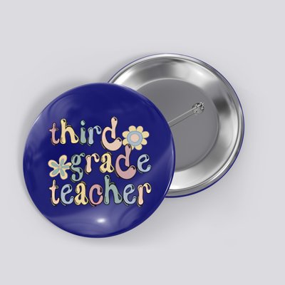 3Rd Grade Teacher Third Grade Teacher Groovy Gift Button