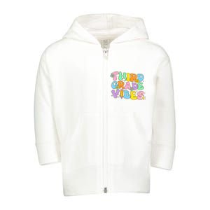 3rd Grade Vibes Back To School Retro Third Grade Teachers Toddler Zip Fleece Hoodie