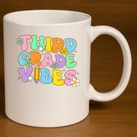 3rd Grade Vibes Back To School Retro Third Grade Teachers 11oz C Handle Ceramic Mug
