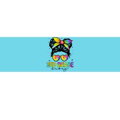 3Rd Grade Vibes Messy Bun Tiedye Back To School Teacher Gift Bumper Sticker