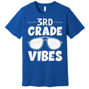 3rd Grade Vibers Glassess Teacher Student Back To School Premium T-Shirt